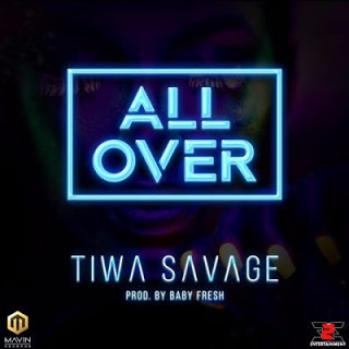 Tiwa Savage - All Over mp3