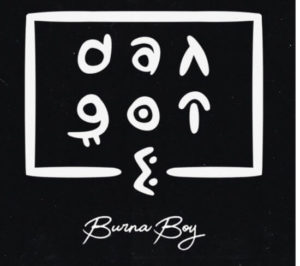 [Music] Burna Boy - Dangote