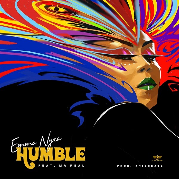 Emma Nyra Ft. Mr Real - Humble mp3 download