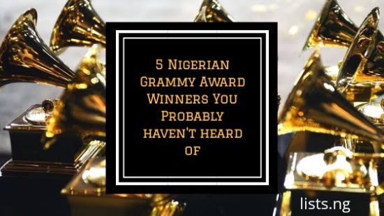 5 Nigerian Grammy Award Winners You Probably Haven't Heard Of | Biography, Age, Net Worth & Photos