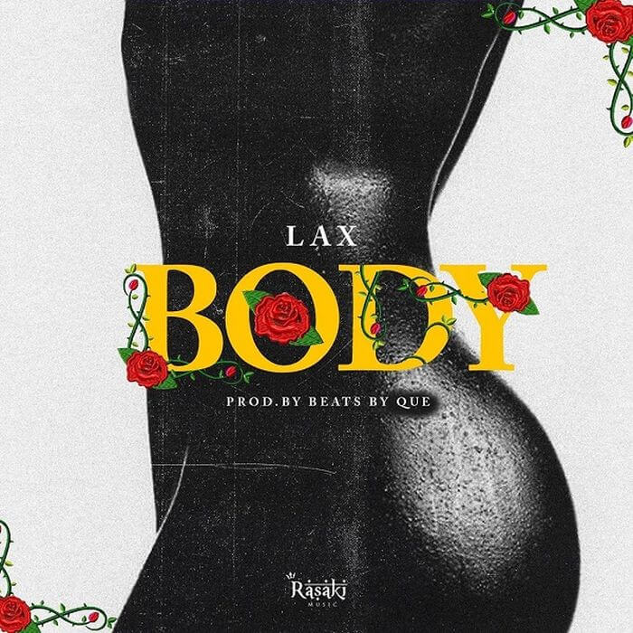 L.A.X - Body (Prod. By Quebeats) mp3 download