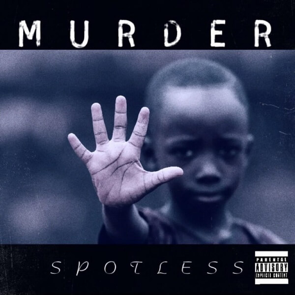 Spotless - Murder Mp3 Download