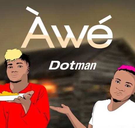 Dotman - Awe Mp3 download