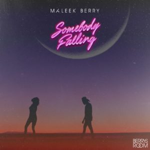 DOWNLOAD MP3: Maleek Berry - Somebody Falling