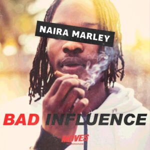 DOWNLOAD MP3: Naira Marley - Bad Influence