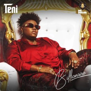 Teni - Billionaire Mp3 download