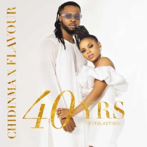 [MChidinma Ft. Flavour - 40yrs Mp3/ Mp4 video download
