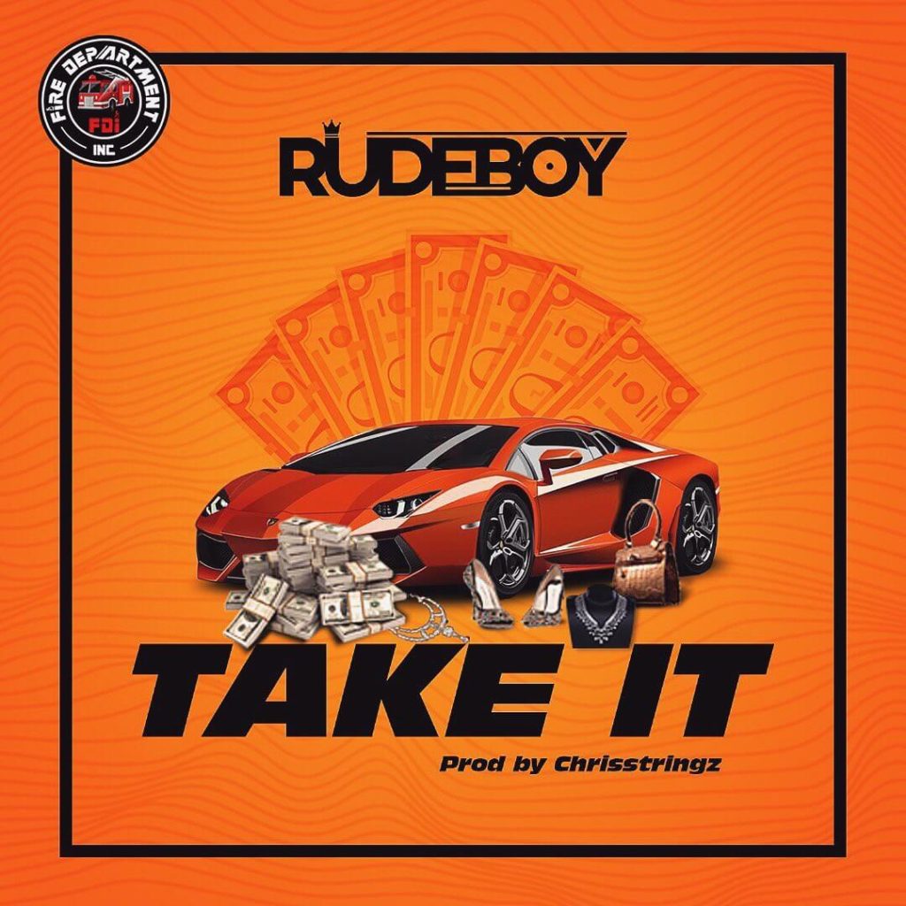 DOWNLOAD MP3: Rudeboy - Take It