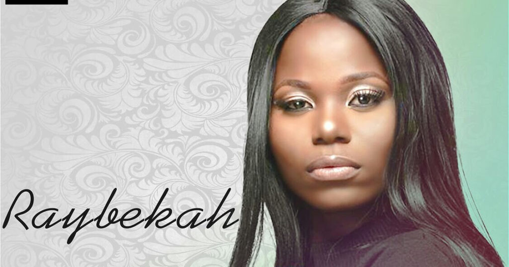 Raybekah Biography: Age, Songs & Pictures