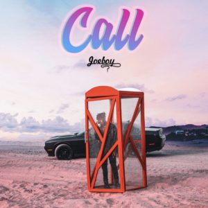 Download Joeboy - Call Mp3