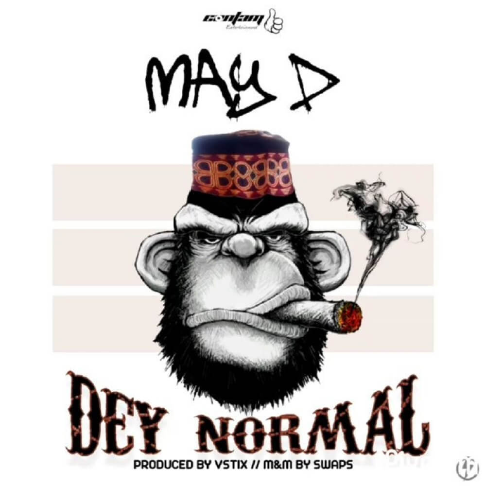Download May D - Dey Normal Mp3