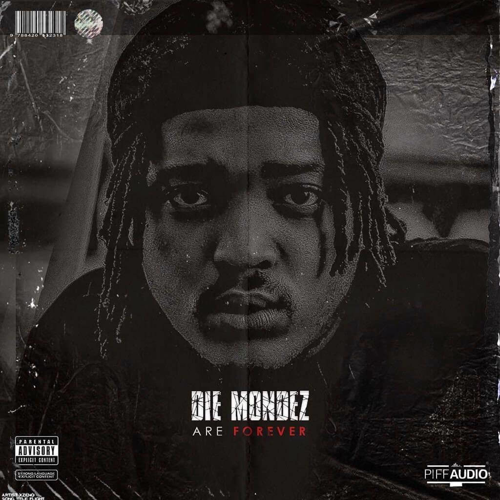 Download Die Mondez - Die Mondez Are Forever EP Mp3