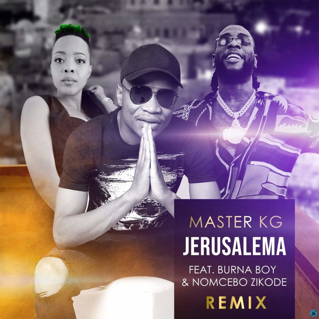 Download Master KG - Jerusalema (Remix) Ft. Burna Boy, Nomcebo Zikode Mp3