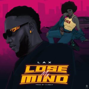 Download L.A.X - Lose My Mind Mp3