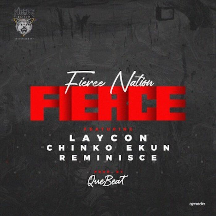 Download Laycon Ft. Reminisce, Chinko Ekun - Fierce Mp3