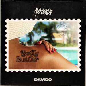 Download Mayorkun - Betty Butter Ft. Davido Mp3