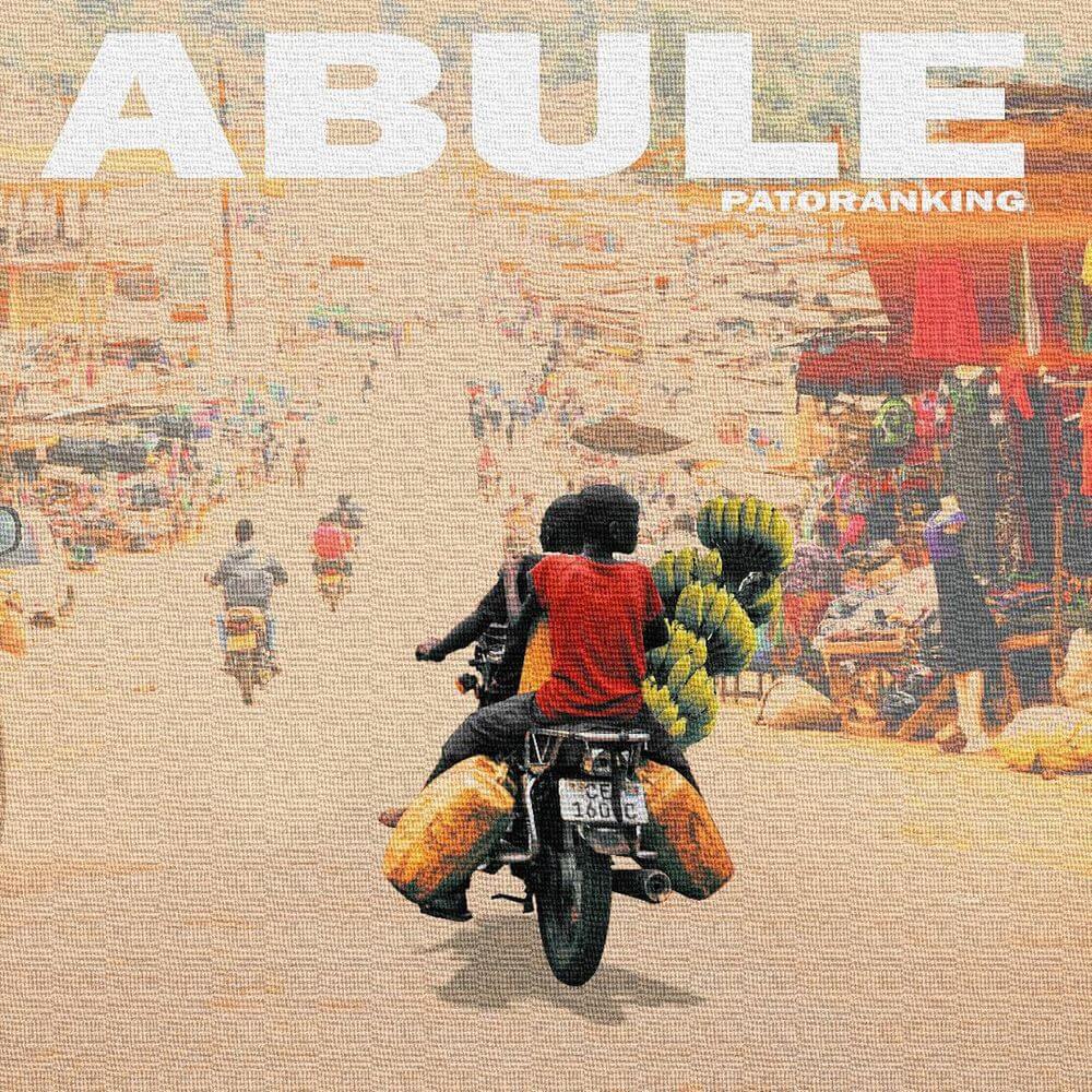 Download Patoranking - Abule Mp3
