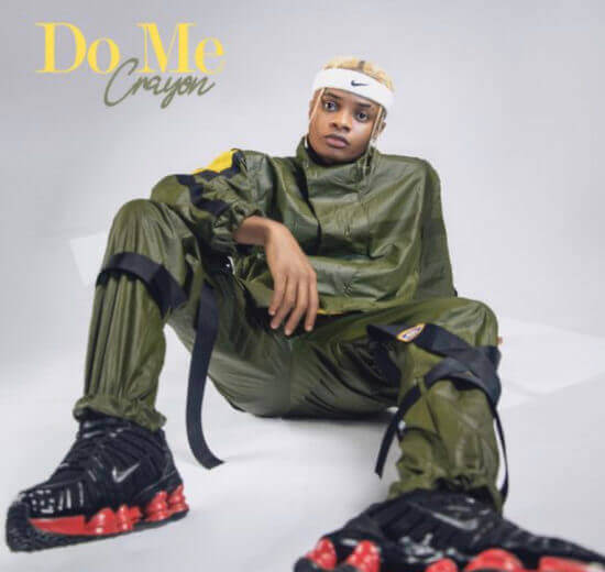 Download Crayon - Do Me Mp3 Audio