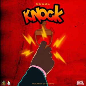 Download DJ Ecool - Knock Mp3