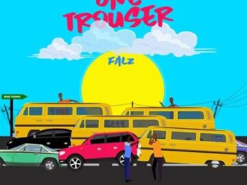 Download Falz - One Trouser Mp3
