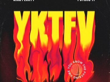 DOWNLOAD: King Perryy Ft. PsychoYP - YKTFV (You Know The Fuvcking Vibes) Mp3
