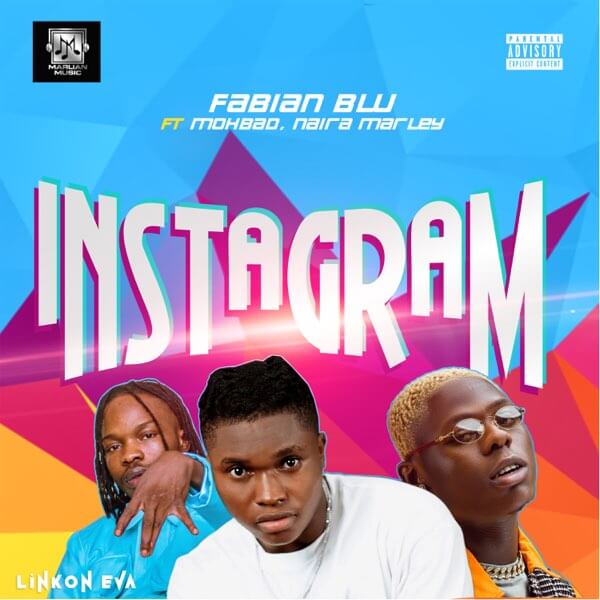 DOWNLOAD: Fabian Blu - Instagram Ft. Naira Marley, Mohbad MP3