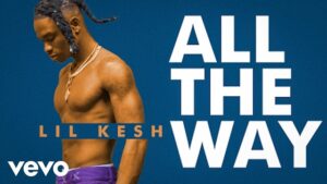 VIDEO: Lil Kesh - All The Way MP4