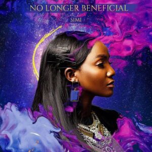 DOWNLOAD Simi - No Longer Beneficial MP3