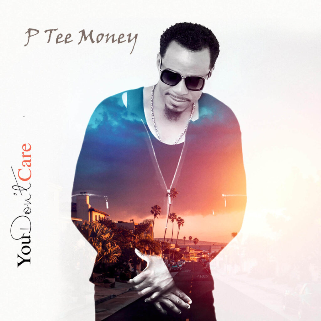 DOWNLOAD P Tee Money - You Don't Care Ft. Addie Nicole MP3