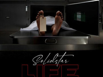 DOWNLOAD Solidstar - Life MP3