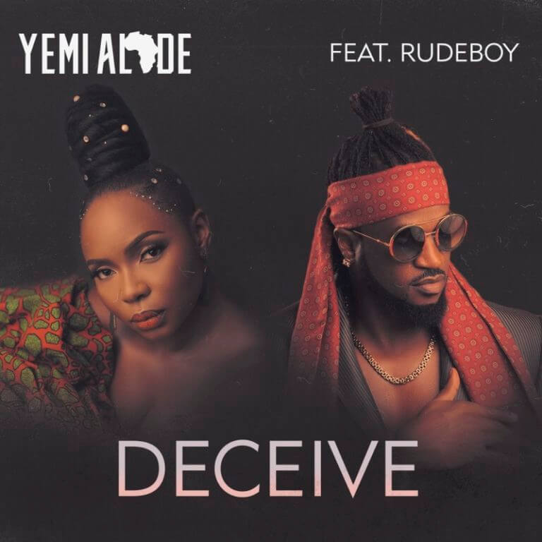 DOWNLOAD Yemi Alade - Deceive Ft. Rudeboy MP3