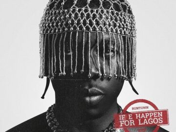 Runtown - If E Happen For Lagos Mp3 download