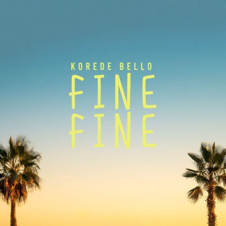 Korede Bello - Fine Fine Mp3 Download