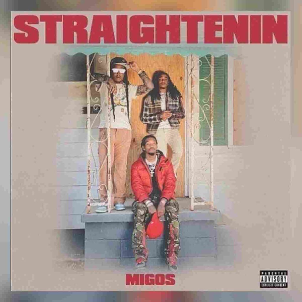 Migos - Straightenin Mp3 Download