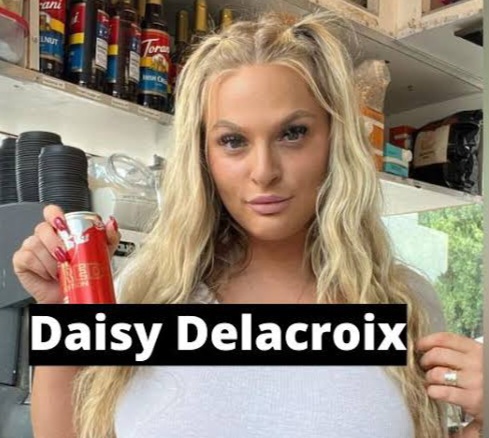 Daisy Delacroix Biography: Wiki, Age, Family, Boyfriend, Net Worth